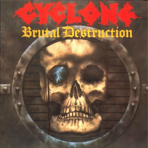 Cyclone (BEL) : Brutal Destruction